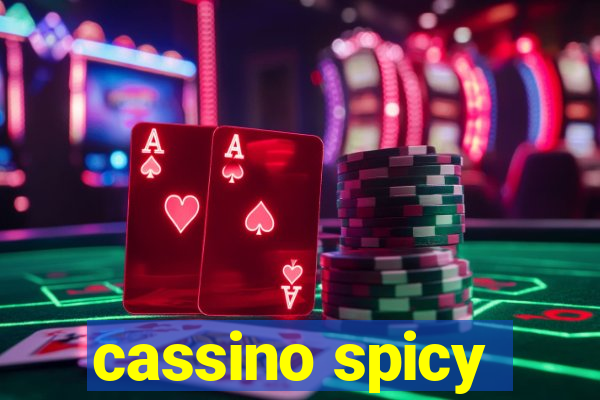 cassino spicy